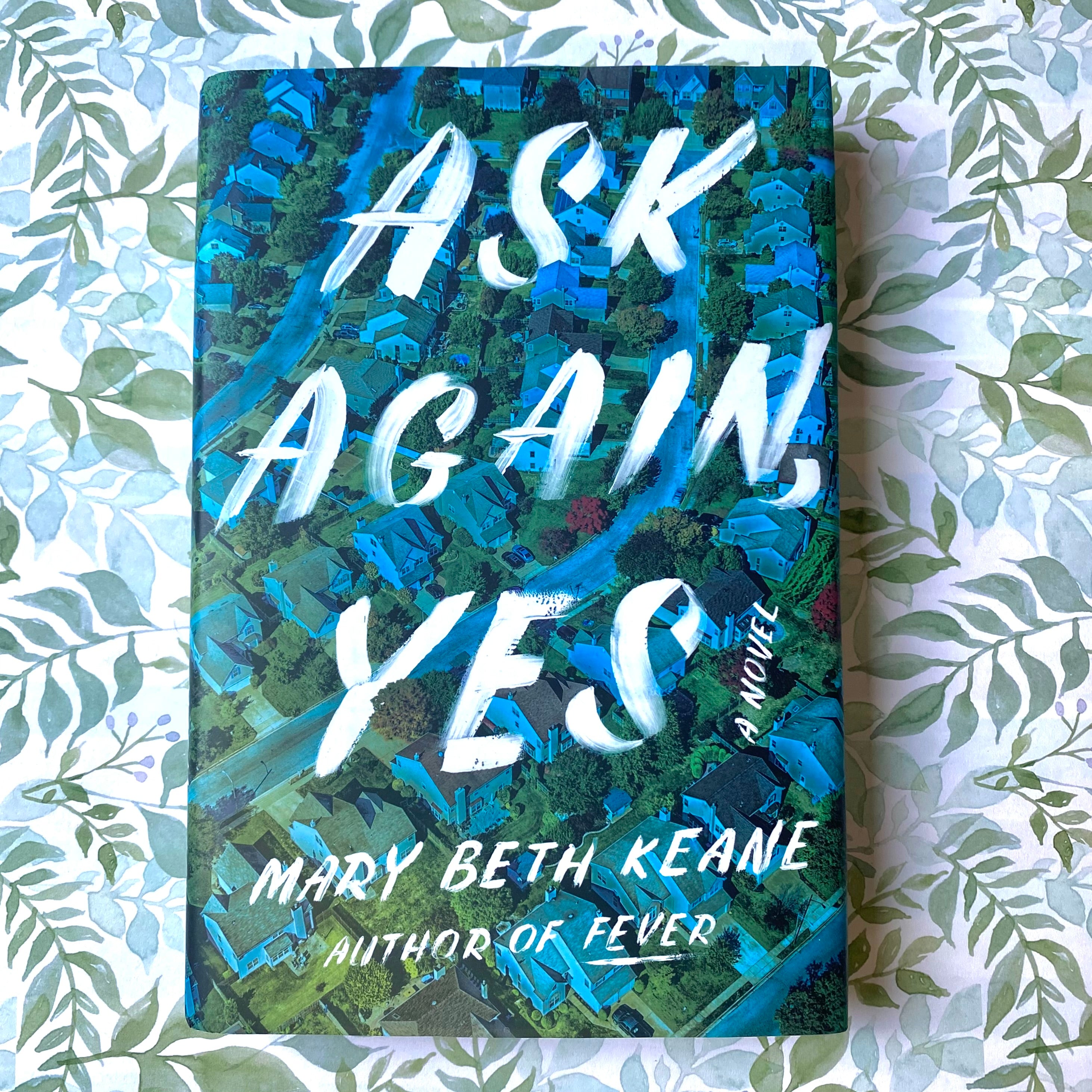 Ask Again, Yes - Mary Beth Keane