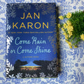 Come Rain or Come Shine - Jan Karon