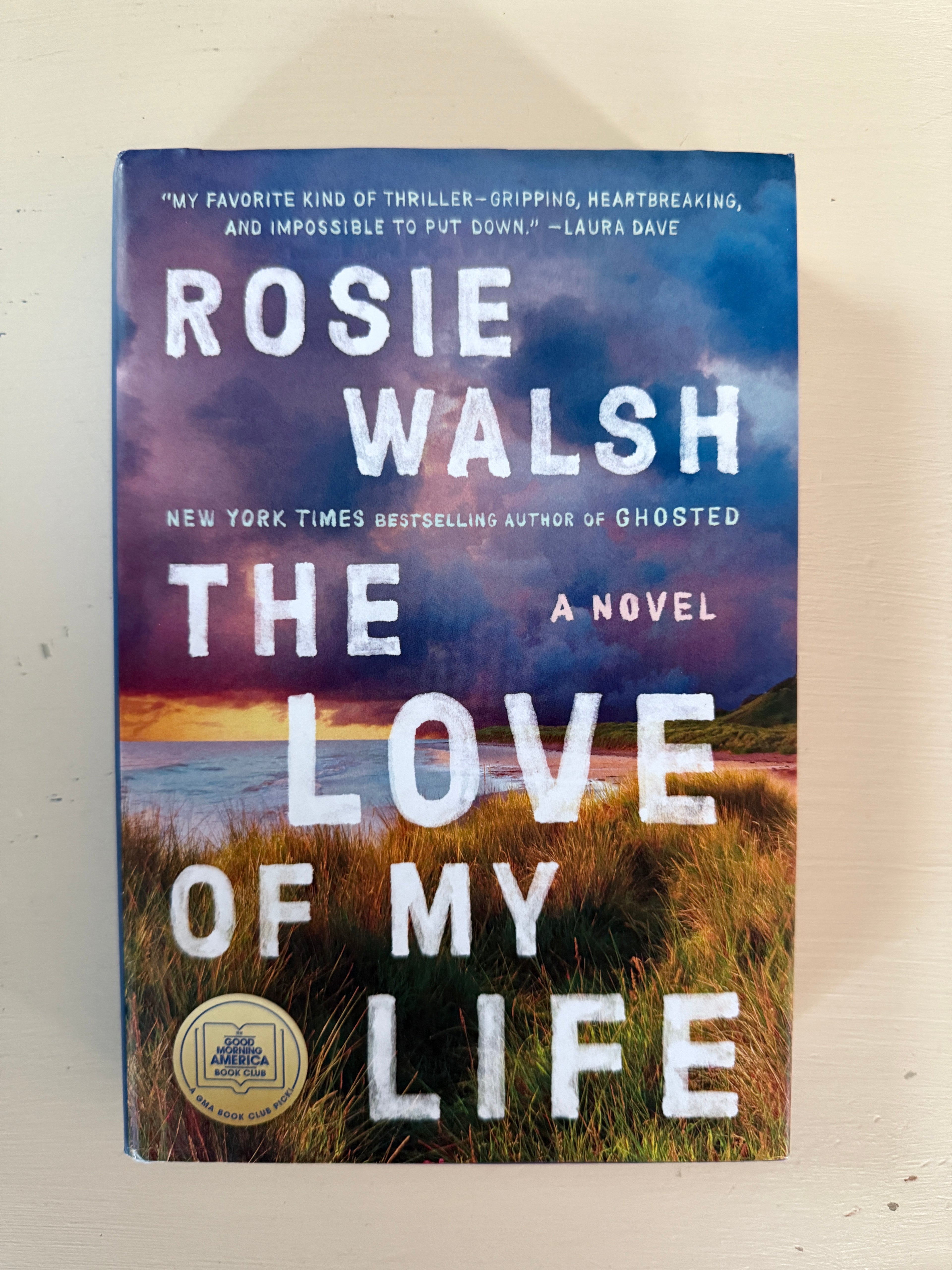 The Love of My Life - Rosie Walsh